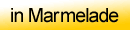 in Marmelade