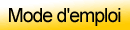 Mode d'emploi
